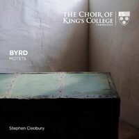 Byrd: Motets - Choir of King CD