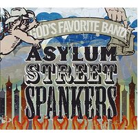God'S Favorite Band -Asylum Street Spankers CD