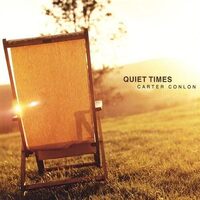 Quiet Times - Carter Conlon CD