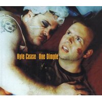 One Dimple -Cease, Kyle CD