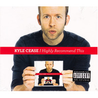 I Highly Recommend This -Kyle Cease CD