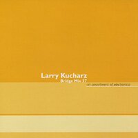 Bridge Mix 37 -Larry Kucharz CD