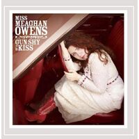 Gun Shy of a Kiss - Miss Meaghan Owens CD