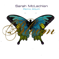 Sarah McLachlan - Sarah McLachlan Bloom Remix Album CD