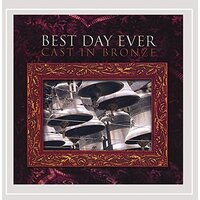Best Day Ever -Cast In Bronze, Mike Oldfield, Andrew Lloyd Webber CD