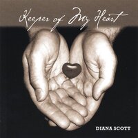 Keeper Of My Heart -Diana Scott CD