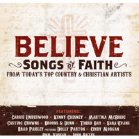 Believe Songs Of Faith From Today'S Top Country & Christian Artists -Various CD
