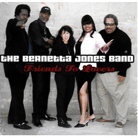 The Bernetta Jones Band - Friends To Lovers CD