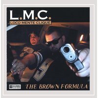 Brown Formula L.M.C. Loco Mente Clique CD
