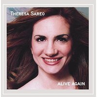 Alive Again -Theresa Sareo CD