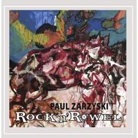 Rock N Rowel - Paul Zarzyski CD