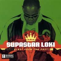 Blast from the Past - Supastar Loki CD