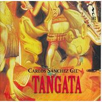 Carlos Sanchez Gil Tangata -Carlos Sanchez Gil CD