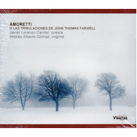 Amoretti O Las Tribulaciones -Farwell, John Thomas CD
