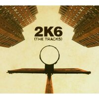 2K6: The Tracks / Various -2K6 CD