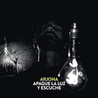 Apague La Luz Y Escuche -Arjona CD