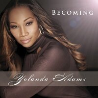 Becoming -Yolanda Adams CD