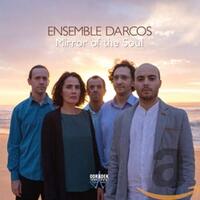 Mirror Of The Soul -Ensemble Darcos CD