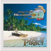 Act of Piracy - Jimmy Parrish CD