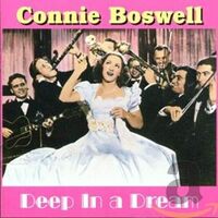 Deep In A Dream - Connee Boswell CD