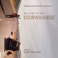 Downrange (Original Motion Picture Soundtrack) -Aldo Shllaku CD