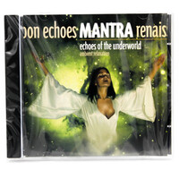 Mantra renaissance Echoes of the underworld CD