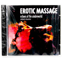 Erotic Massage Echoes of the Underworld Ambient Relaxation CD