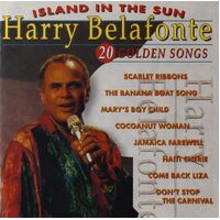 Island In The Sun: 20 Golden Songs - Harry Belafonte CD