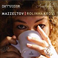 Amsterdam -Mazzeltov , Harold Berghuis (Performer), Rolinha Kross (Performer) & CD