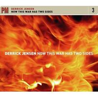 Now This War Has Two Sides -Derrick Jensen CD