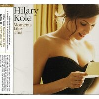 Moments Like This -Kole, Hilary CD