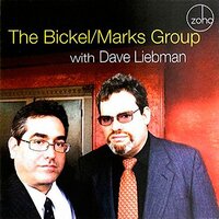 Bickel Marks Group With Dave Liebman -Bickel Marks G CD