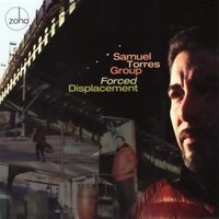 Forced Displacement TORRES,SAMUEL GROUP CD