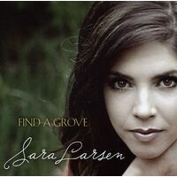 Find a Grove - Larsen Sara CD