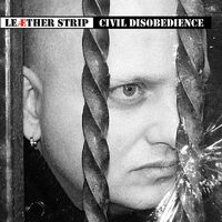 Civil Disobedience - Lether Strip CD