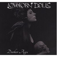 Darker Ages -Lovelorn Dolls CD