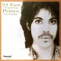 94 EAST FEATURING PRINCE - LOVE LOVE LOVE CD