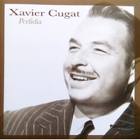 Perfidia -Xavier Cugat CD