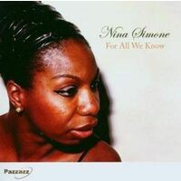 NINA SIMONE - FOR ALL WE KNOW CD