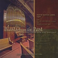 Blasts From The Past-Foundations For The Future -David Kevin Lamb CD