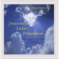 Journey Into Presence - Mary Dawn Pyle CD