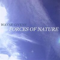 Forces of Nature - Wayne Givens CD