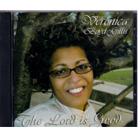 Lord Is Good -Veronica Boyd-Gillis CD