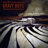 Dust Bowl Lover -Gravy Boys CD