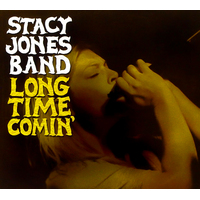 Long Time Comin' -Stacy Jones Band CD