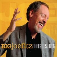 This Is Big - Big Joe Fitz CD