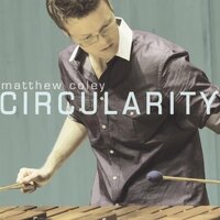 Circularity -Matthew Coley CD