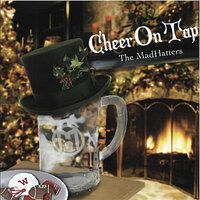 Cheer On Tap -The Madhatters CD