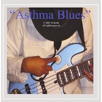 Asthma Blues -Al Keith CD