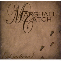 Ad Meliora -Marshall Catch CD